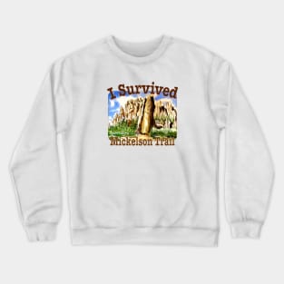 I Survived Mickelson Trail, South Dakota Crewneck Sweatshirt